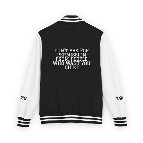 Letterman Jacket — "The Rebellion" with Back Quote: "Don't Ask for Permission from People Who Want You Quiet"